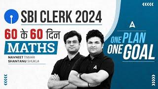 SBI Clerk Quant 2024 | SBI Clerk Maths 60 Days Preparation Plan |By Shantanu Shukla & Navneet Tiwari