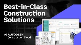 The Top Construction Solutions: Autodesk Construction Cloud