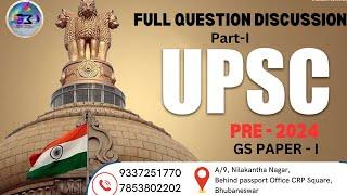 UPSC PRE- 2024  GS PAPER - I DISCUSSION PART   1