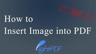 [Free]How to Insert Image into PDF [Updated]