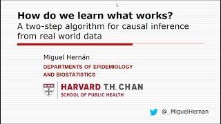 How Do We Learn What Works? A Two-Step Algorithm for Causal Inference from Observational Data