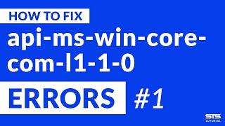 api-ms-win-core-com-l1-1-0.dll Missing Error | Windows | 2020 | Fix #1