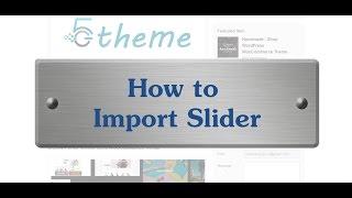 How to Import Slider using Revolution Slider (ex: ORSON)