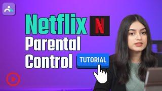 Netflix: How To Set Parental Controls (2024)