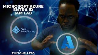 Microsoft Azure Entra ID IAM Lab