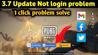 how to login problem after update fix | pubg/BGMI login problem after 3.7 update | Facebook login