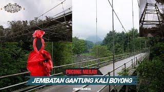 JEMBATAN GANTUNG KALI BOYONG