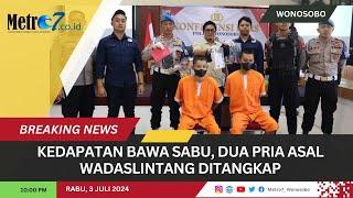 Kedapatan Bawa Sabu, Dua Pria Asal Wadaslintang Ditangkap