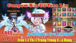 Gunpow Bắn Gà Teen Mobile Lậu Việt Hóa - Bản Vip Free Full Game Siêu Ngon Có IOS APK