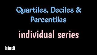 Quartiles, Deciles, Percentiles | Individual series in 1 step - Acer Study