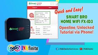 Smart Bro Home WiFi FX-ID3 Openline / Unlocked Tutorial via Mobile Phone 2024 | INKfinite