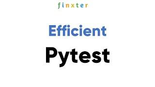 PyTest - Tips For Efficient Testing in Python