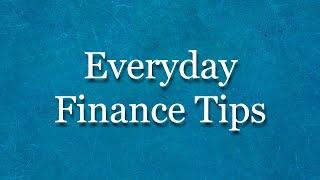 Everyday Finance Tips