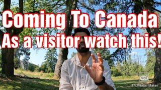 Canada Visitor Visa Watch This Before Coming