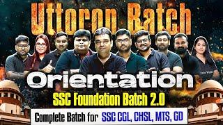 Orientation Uttoron : SSC Foundation Batch 2.0, 2025 | Exclusive Paid Batch For SSC | SSC 2025