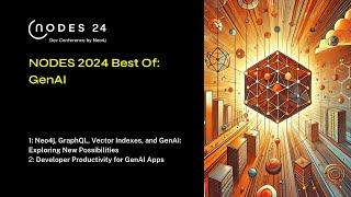 NODES 2024 Best Of: GenAI