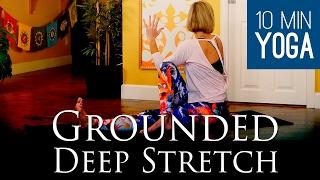 Grounded Deep Stretch: 10 Minute Yoga Class - Five Parks Yoga