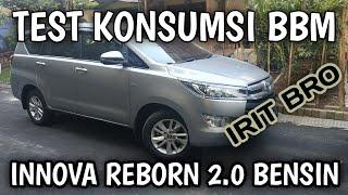 TEST REALITA KONSUMSI BBM INNOVA REBORN BENSIN 2.0 (MATIC) Dalkot