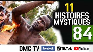 11 Histoire mystique Episode 84 (11 histoires ) DMG TV