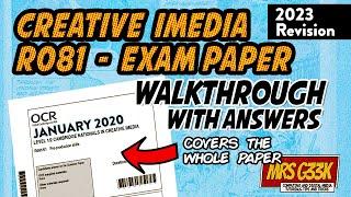 R081 - Exam Paper Walkthrough - Creative iMedia Pre-Production Skills -  with Answers.