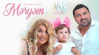 Rahman Family — Məryəm (Rəsmi Musiqi Videosu)