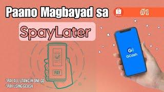 Paano Magbayad sa SPAYLATER?? || Gamit ang GCASH!!