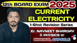 भौकाल Capsule | Lecture-3 | CURRENT ELECTRICITY | ONE SHOT Revision। Navneet Sir