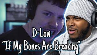 D-low  If My Bones Are Breaking (Beatbox Video) (JD So Smoove REACTION!!)