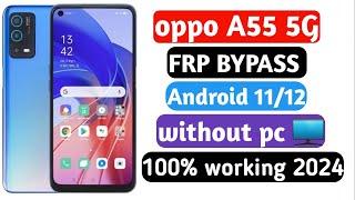 Oppo A55 FRP Bypass Android 11/12 | Oppo CPH2325 Google Account Bypass