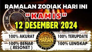 RAMALAN ZODIAK HARI INI KAMIS 12 DESEMBER 2024 LENGKAP DAN AKURAT