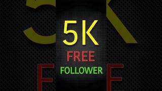 5K Free FOLLOWERS  On Instagram || Instagram per Followers Kaise Badhae