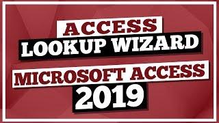 Microsoft Access Tutorial 2019:MS Access 2019 Lookup Wizard