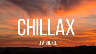 Farruko - Chillax (Letra/Lyrics)