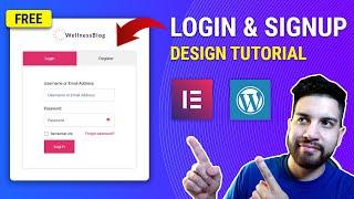 How To Create A Login & Signup Form Using Elementor For Free