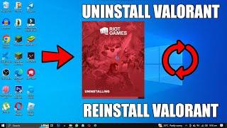 How to Completely Uninstall VALORANT And Reinstall VALORANT to Solve VALORANT Errors