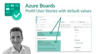Azure DevOps Boards - Use Item Templates to create User Stories & Requirements with prefilled values