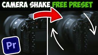 FREE CAMERA SHAKE PRESET | HANDHELD CAMERA MOVEMENT - Premiere Pro