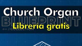 Church Organ - Librería gratis Kontakt player