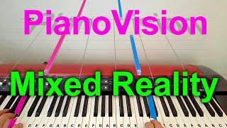 Learn Piano in Mixed Reality VR - PianoVision