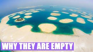Why Dubai’s Man Made Islands Are Empty