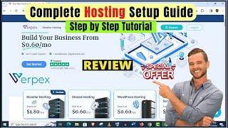 Verpex Hosting Complete Setup Guide - Verpex Web Hosting Tutorial 2024!