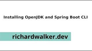 Install OpenJDK 1.8 and Spring Boot CLI