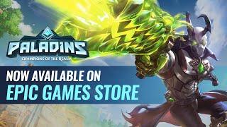 Paladins - Now Available FREE on the Epic Game Store