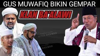 GUS MUWAFIQ BIKIN GEMPAR KLAN BA'ALAWI