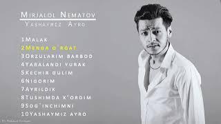 Mirjalol Nematov Remixlar to’plami (DNDM)