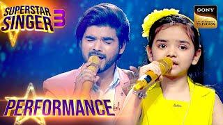 Superstar Singer S3 | 'Chup Chupke' पर Pihu को सुनकर Neha ने किया Hug | Performance