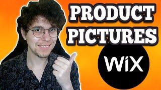 How To Add Product Pictures To Wix Website