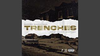 Trenches (feat. Blazo Santana)