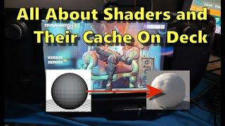 Steam Deck: Shaders, Caches and You - The Beginner's Guide to Shaders