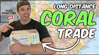 How To Trade Coral With A Reefing Hobbyist 1,100 Miles Away (Shipping Coral)